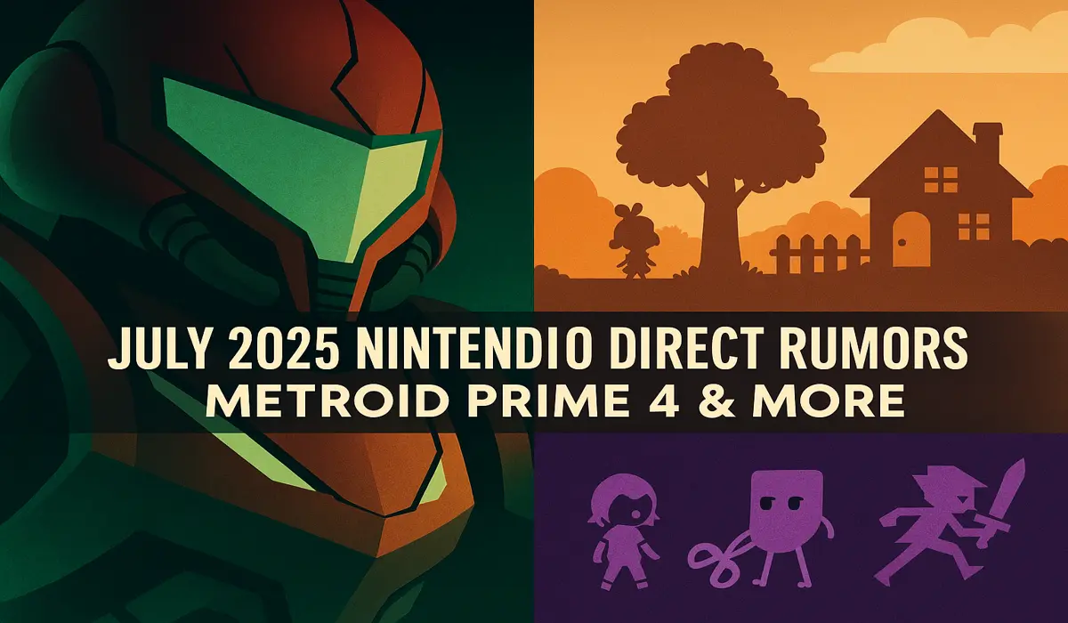 July 2025 Nintendo Direct Rumors: Metroid Prime 4 & More